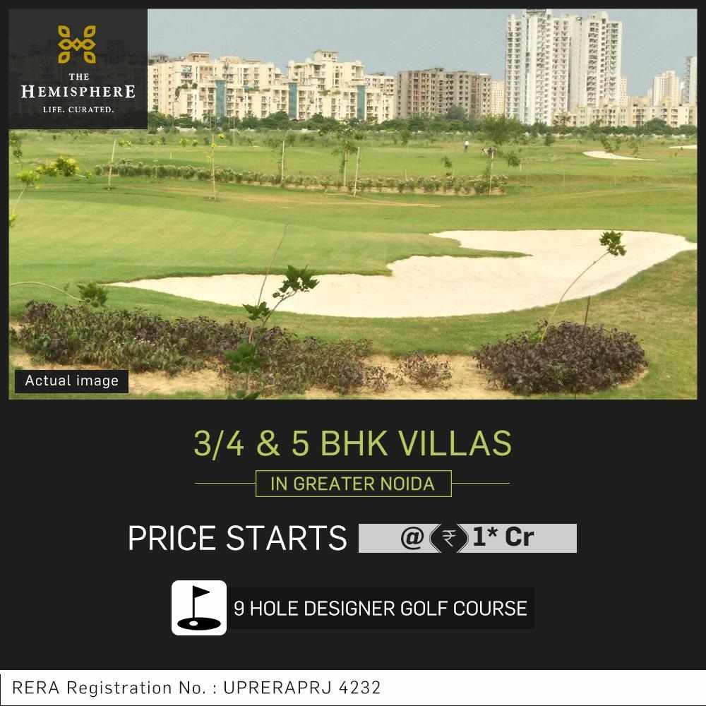 Fulfill your golfing passion in delightful environment at The Hemisphere Golf Villas in Greater Noida